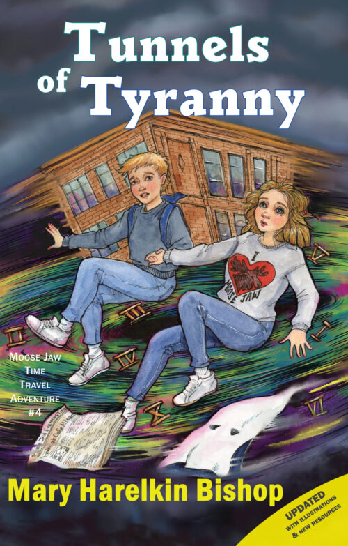Book cover of Tunnels of Tyranny by Mary Harelkin Bishop shows a teenaged girl and her younger brother falling backwards into a time travel vortex that swirls around a building in Moose Jaw, with a newspaper and a white hood near them